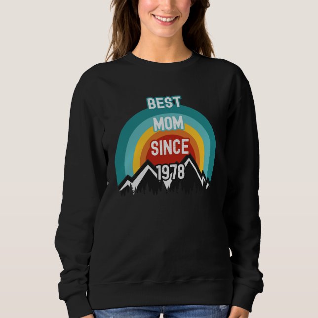 Sweatshirt For Mom Best Mom Since 1978 (Devant)