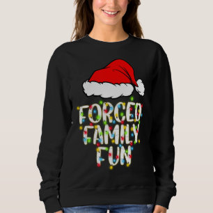 Sweatshirt Forcé Famille Amusant Sarcastique Noël Drôle Cadea