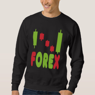 Sweatshirt Forex FX Trading
