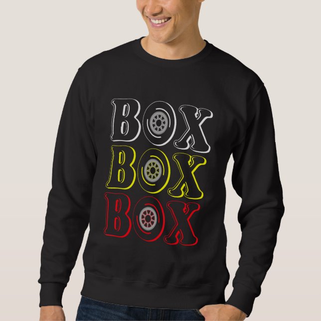 Sweatshirt Formula Racing Car  Box Box Box Radio Call To Pit  (Devant)