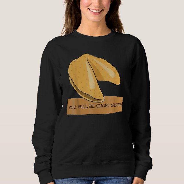 Sweatshirt Fortune Cookie Vous Serez Courte Doté (Devant)