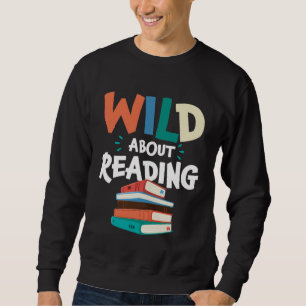 Sweatshirt Fou de lecture Bibliothèque Littérature Livres Boo