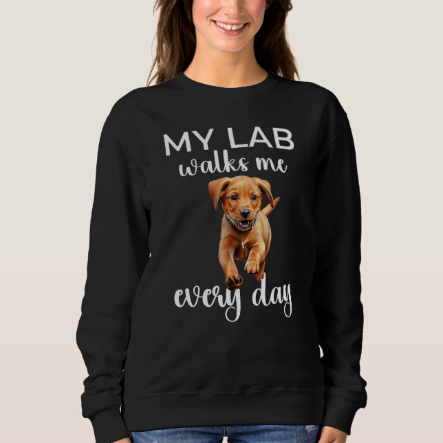 Sweatshirt Fox Red Lab Walking Labrador Retriever Mom (Devant)
