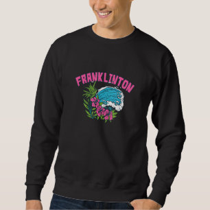 Sweatshirt Franklinton Louisiane Été La Tropicale Villes État