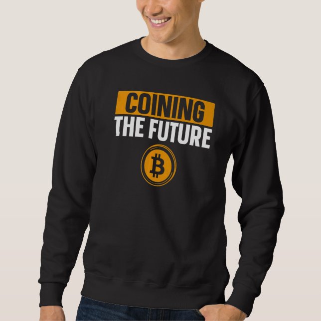 Sweatshirt Frapper Le Futur Bitcoin BTC Crypto Dicton Hommes (Devant)