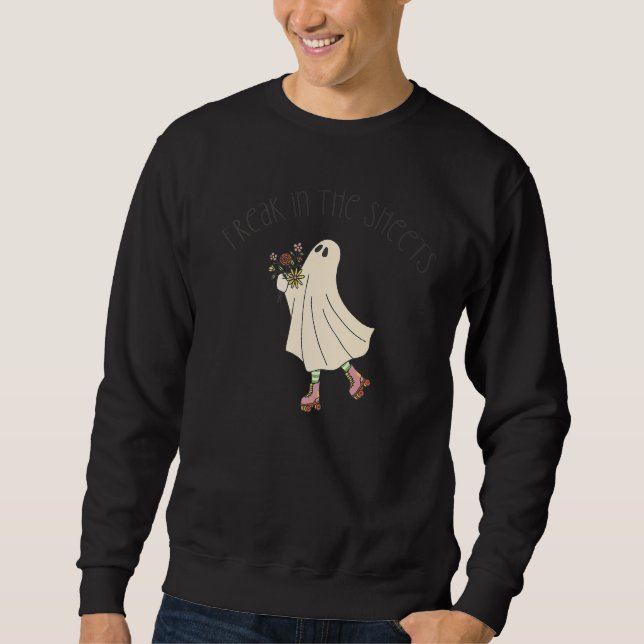 Sweatshirt FREAK IN THE SHEETS Ghost Costume Halloween Mème (Devant)