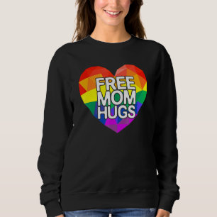 Sweatshirt Free Mom Hugs Lgbt Rainbow Heart Love Support P