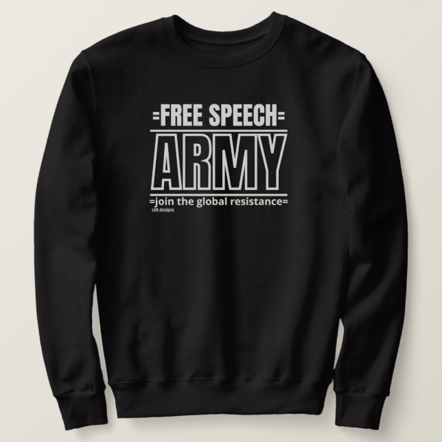 sweatshirt "FREE SPEECH ARMY 2" (Design devant)