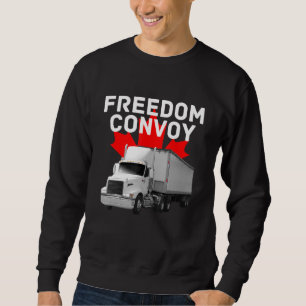 Sweatshirt Freedom Convoy 2022 Soutenez nos camionneurs Canad