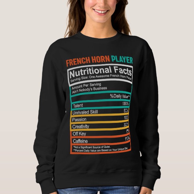 Sweatshirt French Horn  Nutritional Facts French Horn Player (Devant)