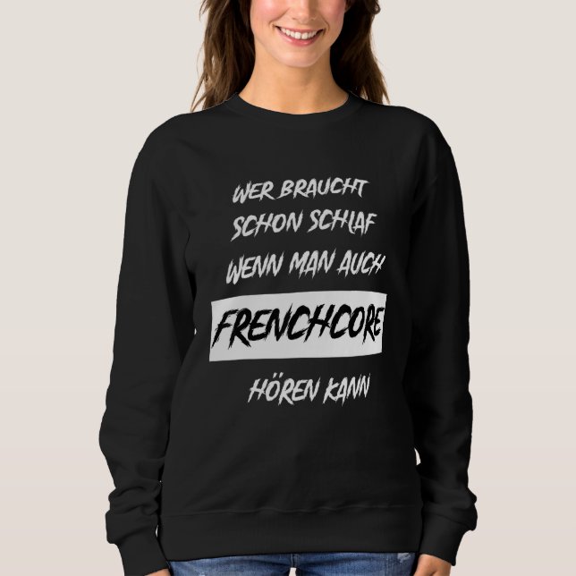 Sweatshirt Frenchcore Festival Musique Hardstyle Rave (Devant)