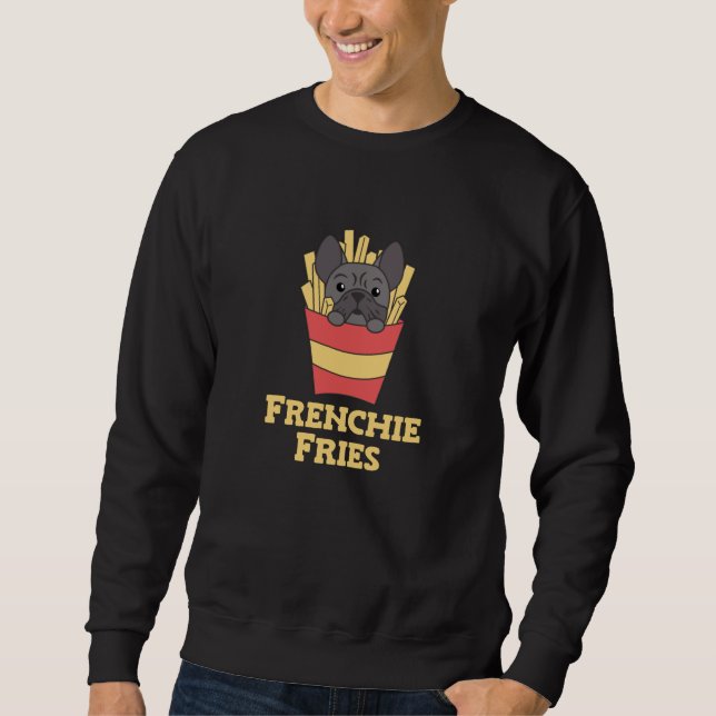 Sweatshirt Frenchie Fries - mignonne French Bulldog Fries (Devant)
