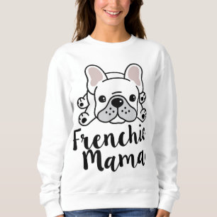 Sweatshirt Frenchie Mama French Bulldog Maman