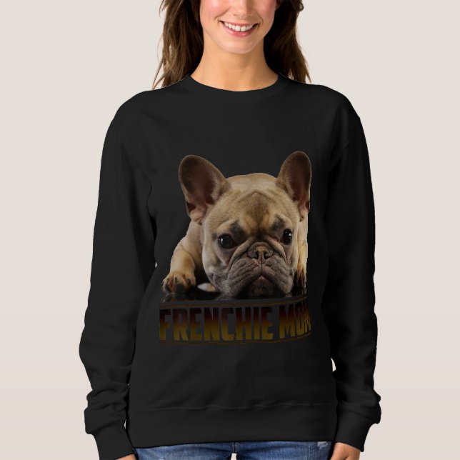 Sweatshirt Frenchie Mama T Femmes French Bulldog Cadeau Chien (Devant)