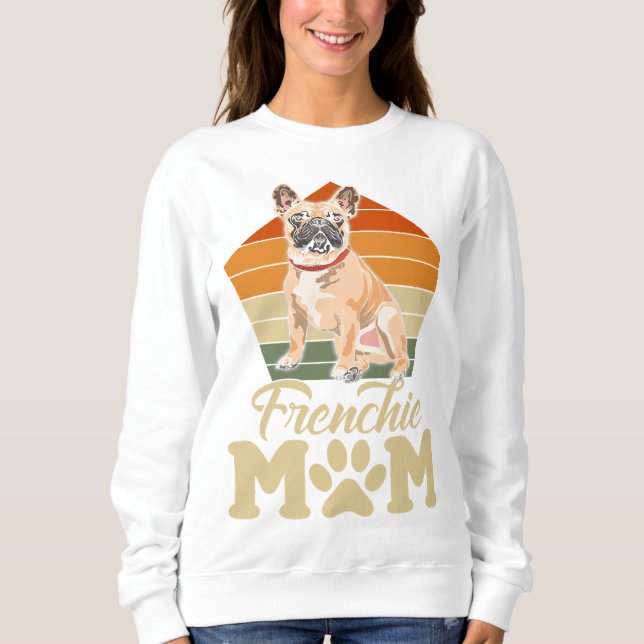 Sweatshirt frenchie maman mignon français bulldog mors jour (Devant)