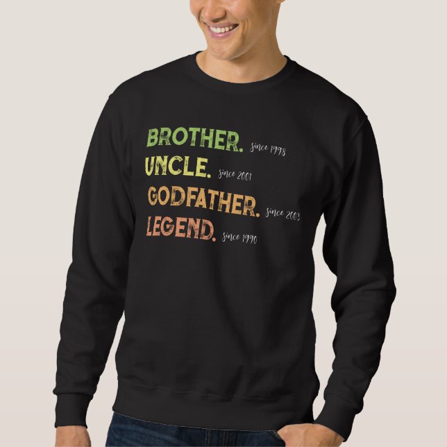 Sweatshirt Frère oncle Parrain Légende depuis l'année (Devant)
