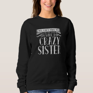 Sweatshirt Frère soeur ne peut pas perdre mon Cool J'ai un fo