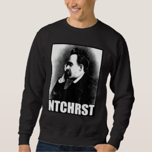 Sweatshirt Friedrich Nietzsche Antichrist Ntchrst Funny Meme