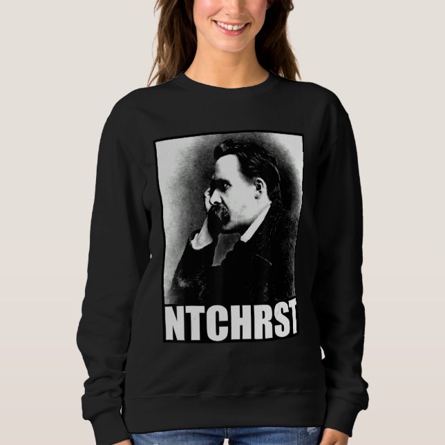Sweatshirt Friedrich Nietzsche Antichrist Ntchrst Funny Meme (Devant)