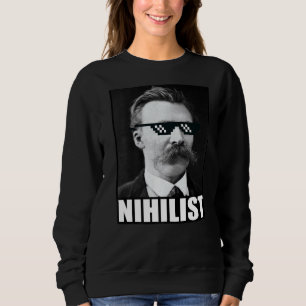 Sweatshirt Friedrich Nietzsche Nihilist Philosophie Dieu est 