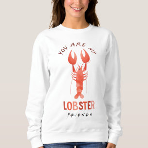 Sweatshirt FRIENDS™ Vous êtes mon homard graphique aquarell