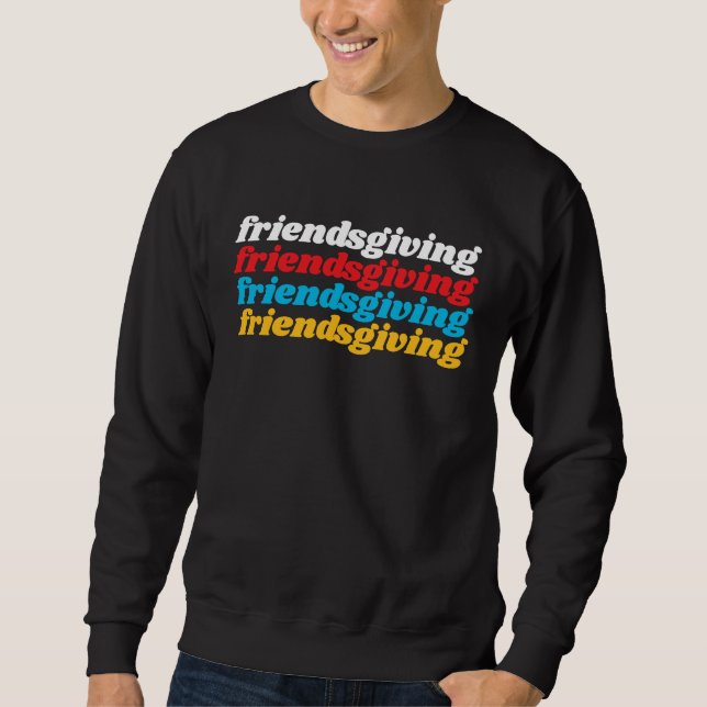 Sweatshirt Friendsgiving Thanksgiving Vintage Graphic Tees Fr (Devant)