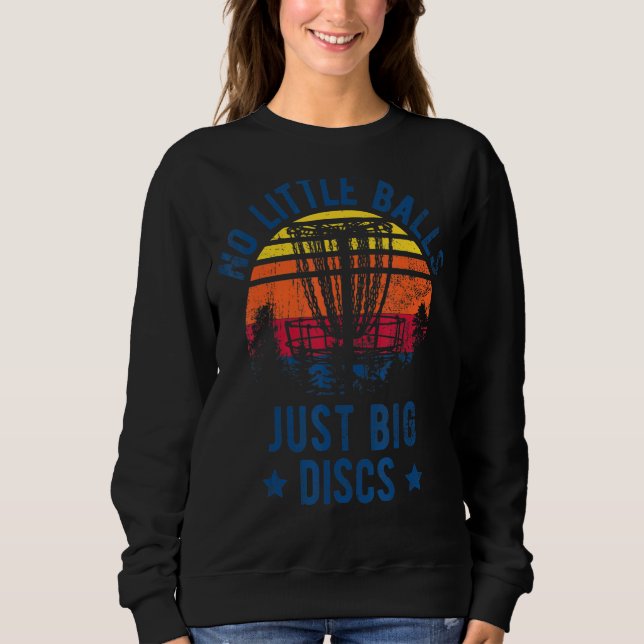 Sweatshirt Frisbee Pas De Petites Boules Juste Grand Disque G (Devant)