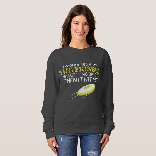 Sweatshirt Frisbee Ultime Pourquoi La Frisbee S'Agrandit (Devant entier)