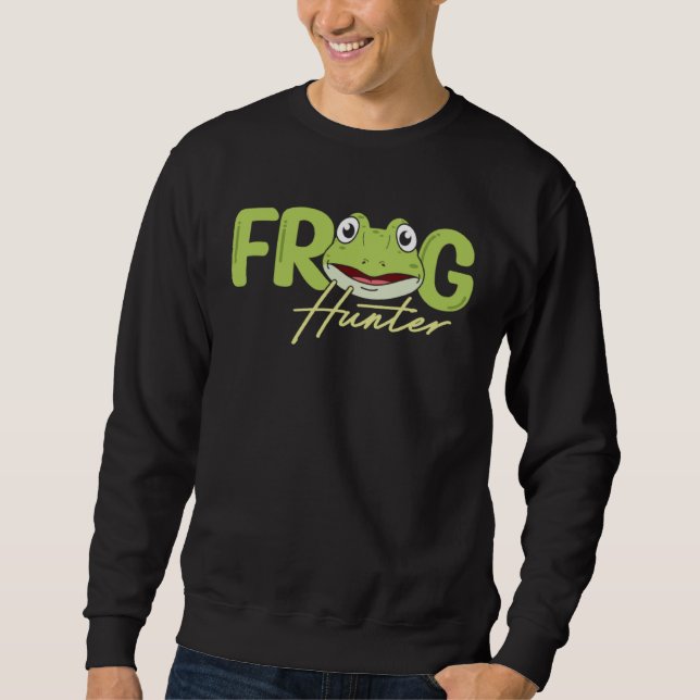 Sweatshirt Frog Hunter Amphibian Frog Catcher Tadpole Toad (Devant)