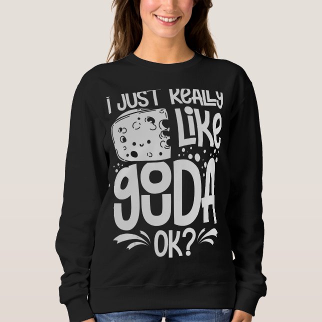 Sweatshirt Fromage de Gouda Fumé Queso Slices Râpé 2 (Devant)