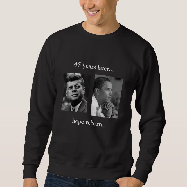 Sweatshirt FRONT/BACK JFK/OBAMA/hope rené/citation de la (Devant)
