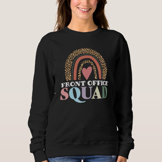 Sweatshirt Front Office Squad Leopard Rainbow Back To School  (Devant)