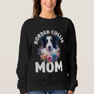 Sweatshirt Frontière Florale Collie Mama aquarelle Chien Mama