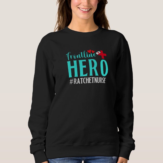 Sweatshirt Frontline Hero Ratchet Infirmière Travailleur Fron (Devant)