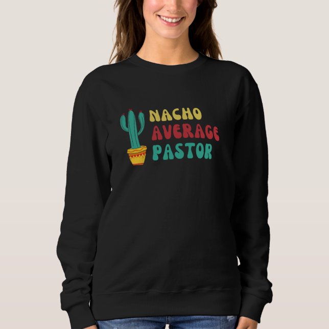 Sweatshirt Fun Cactus thème Nacho Moyenne Pasteur (Devant)