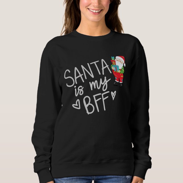 Sweatshirt Fun Père Noël est mon BFF Christmas Bold White Tex (Devant)