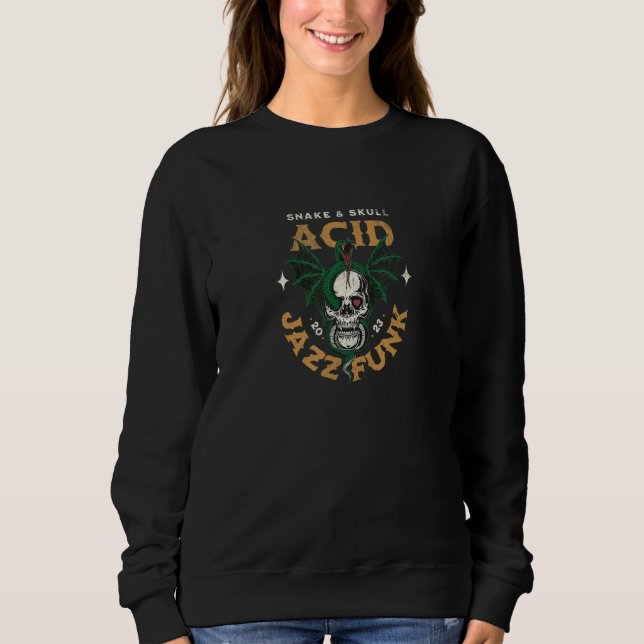 Sweatshirt Funk  Groove Rock bruyant Jazz acide Snake & Skull (Devant)