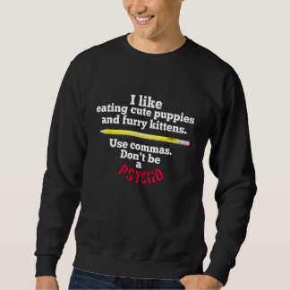 Sweatshirt Funky Teacher Anglais Use Commas Ne Pas Être Un Ps