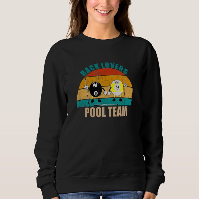 Sweatshirt Funny 8 9 Ball Billiards Team Rack Lovers Pool (Devant)