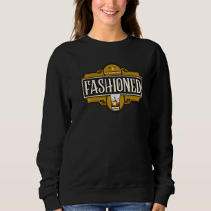 Sweatshirt Funny Bartender Vintage Call Me Old Fashioned What