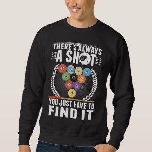 Sweatshirt Funny Billiard Joke Cue Snooker Pool Joueur