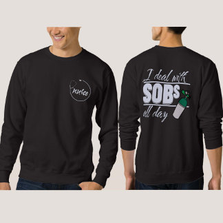 Sweatshirt Funny Blue Nurse 2 côtés Typographie Oxygen SOB