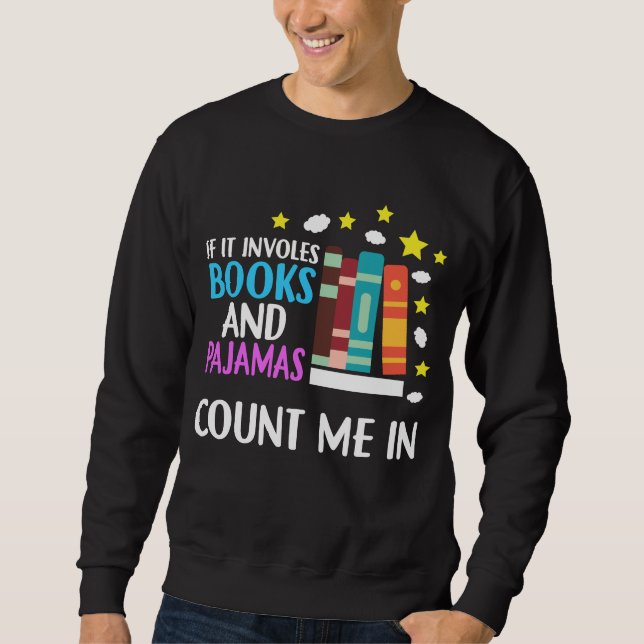 Sweatshirt Funny Bookworm Pajama et Book Lover (Devant)