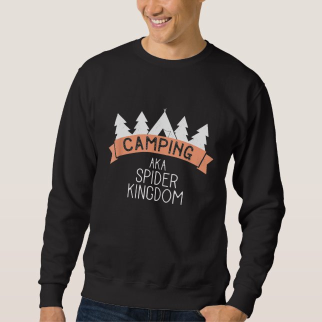 Sweatshirt Funny Camping Aka Spider Kingdom (Devant)