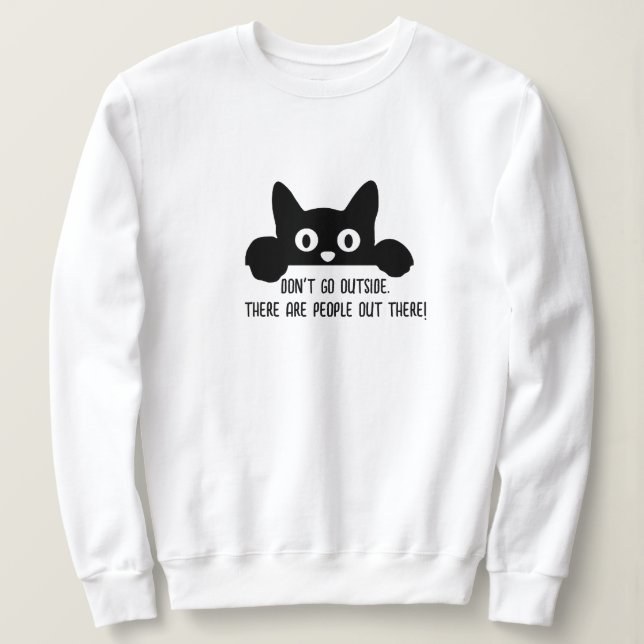 Sweatshirt Funny Cat Mème Tee, Personnes Cat & Slogan Graphis (Design devant)