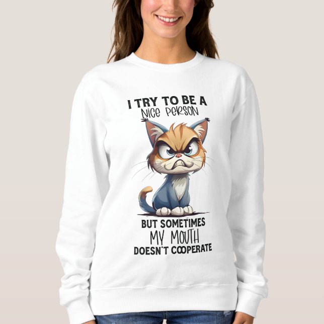 Sweatshirt Funny chat sarcasme mot art gentil (Devant)