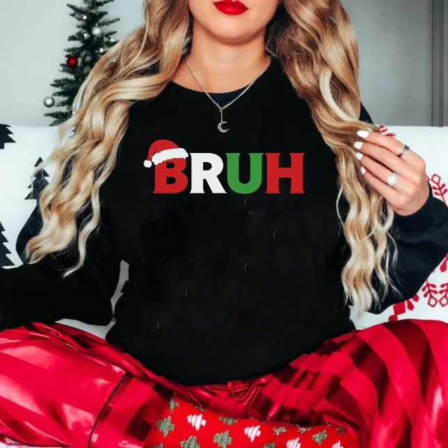 Sweatshirt Funny Christmas "BRUH" Santa Hat (Créateur téléchargé)
