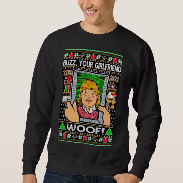 Sweatshirt Funny Christmas Home Alone Movie Buzz's Girlfriend (Devant)