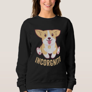 Sweatshirt Funny Corgi Incorgnito Welsh Visage Chien Pun