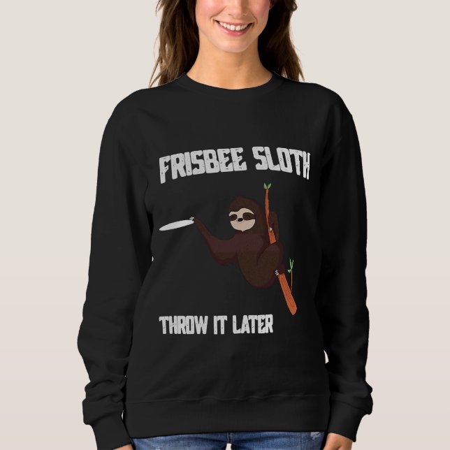 Sweatshirt Funny Frisbee Sloth Disk Golf Ultimate (Devant)